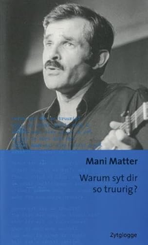 Matter, M: Warum syt dir so truurig? - Mani Matter