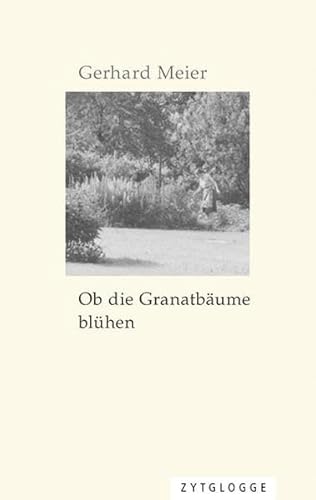 Beispielbild fr Ob die Granatbume blhen zum Verkauf von Blackwell's