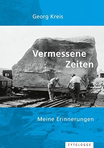 9783729609969: Vermessene Zeiten: Meine Erinnerungen