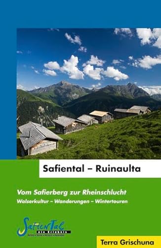 9783729811522: Safiental - Ruinaulta: Vom Safierberg zur Rheinschlucht