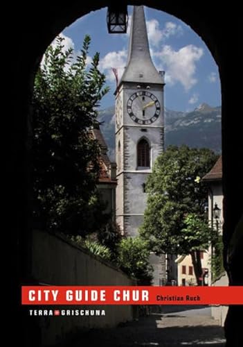 9783729811713: Ruch, C: City Guide Chur
