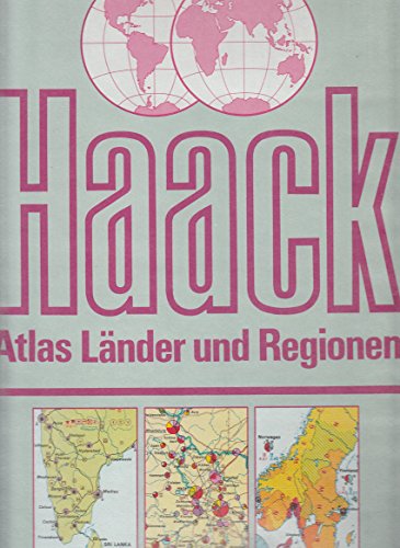 Stock image for Haack Atlas Lnder und Regionen. Politik, Wirtschaft, Bevlkerung for sale by medimops