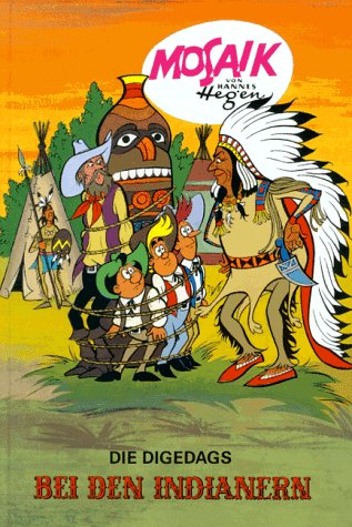 Imagen de archivo de Die Digedags, Bd.3, Die Digedags bei den Indianern a la venta por medimops
