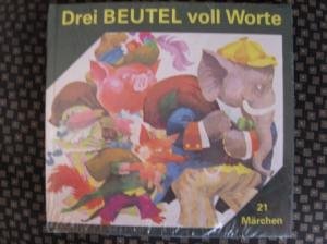 Imagen de archivo de Drei Beutel voll Worte. 21 Mrchen a la venta por medimops