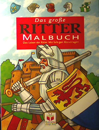 Imagen de archivo de Das Grosse: Ritter Malbuch a la venta por Wonder Book