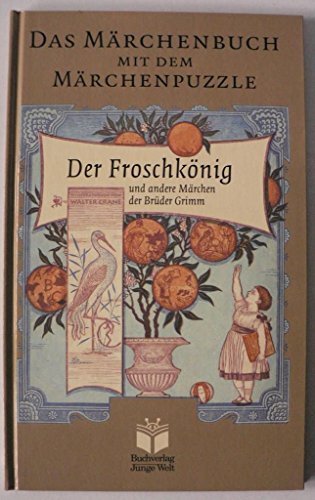 Beispielbild fr Das Mrchenbuch mit dem Mrchenpuzzle: Der goldene Vogel, Die Gnsemagd, Der Froschknig oder Der eiserne Heinrich, Rapunzel, Die weie Schlange . Mit Illustrationen von Walter Crane und einem groen Froschknig-Mrchen-Puzzle. zum Verkauf von Antiquariat Mercurius