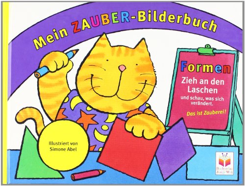 Mein Zauber- Bilderbuch. Formen (9783730213100) by Unknown Author