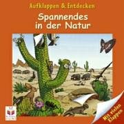 Imagen de archivo de Aufklappen und Entdecken - Spannendes in der Natur a la venta por Buchpark