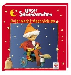 Stock image for Unser Sandmnnchen.Gute-Nacht-Geschichten. Rote Ausgabe. Versteckspiel / Im Sandkasten / Missglckte Landung for sale by medimops