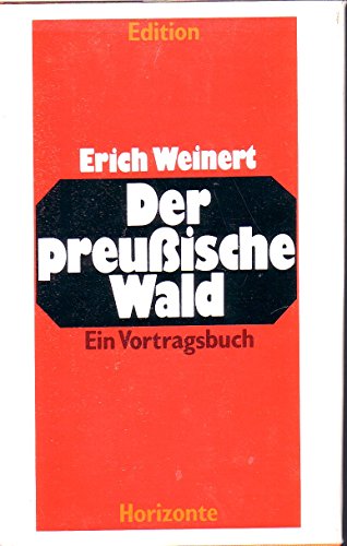 Beispielbild fr Der preussische Wald. Ein Vortragsbuch. zum Verkauf von Grammat Antiquariat