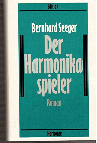 9783730302422: Der Harmonikaspieler. Roman - Bernard Seeger