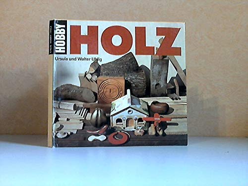 Beispielbild fr Hobby Holz zum Verkauf von Antiquariat Machte-Buch