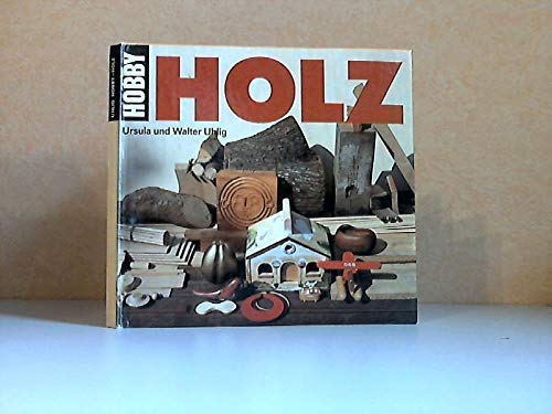 Stock image for Hobby Holz for sale by Antiquariat Machte-Buch