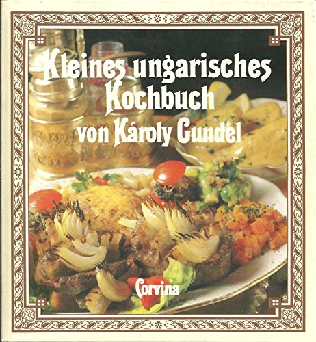 Beispielbild fr Kleines ungarisches Kochbuch zum Verkauf von medimops