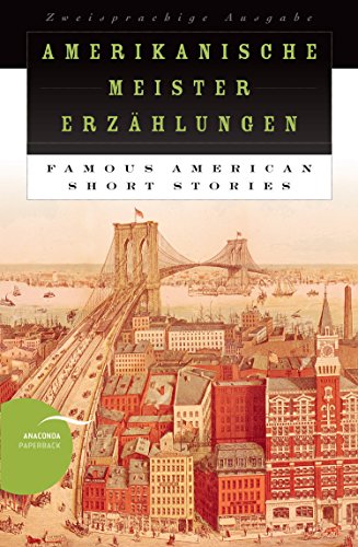 Amerikanische MeistererzÃ¤hlungen / Famous American Short Stories (9783730600016) by Unknown Author