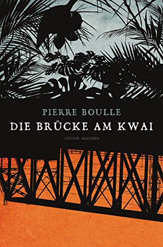 9783730600726: Die Brcke am Kwai (Edition Anaconda, Lesebndchen)