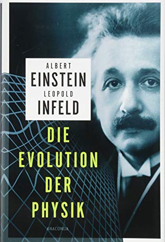 9783730600863: Einstein, A: Evolution der Physik