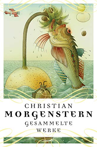9783730601051: Christian Morgenstern - Gesammelte Werke