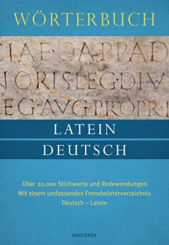 9783730601327: Wrterbuch Latein - Deutsch: ber 20.000 Stichworte und Redewendungen. Mit einem umfassenden Fremdwrterverzeichnis Deutsch-Latein