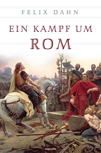 9783730601525: Ein Kampf um Rom (vollstndige Ausgabe) - Historischer Roman