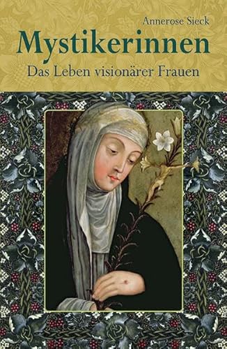 Stock image for Mystikerinnen - Das Leben visionrer Frauen for sale by medimops