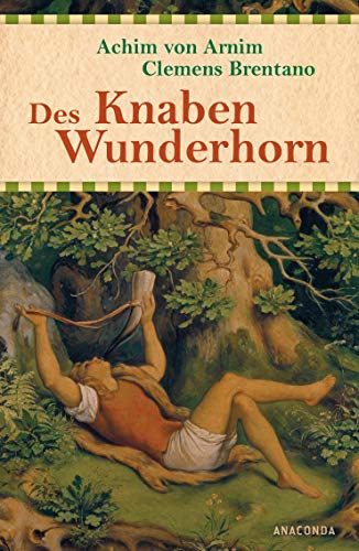 9783730602188: Des Knaben Wunderhorn - Alte deutsche Lieder