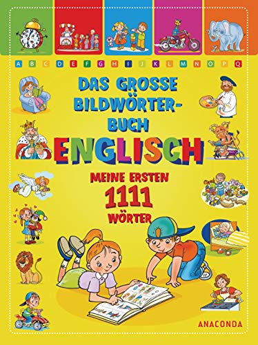 Stock image for Das groe Bildwrterbuch Englisch - Meine ersten 1111 Wrter for sale by medimops