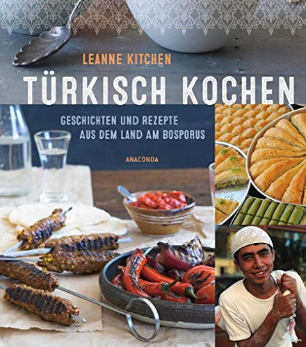 Stock image for Trkisch kochen - Geschichten und Rezepte aus dem Land am Bosporus for sale by Ammareal