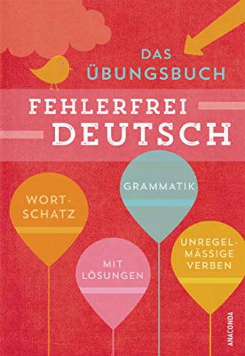 Beispielbild fr Fehlerfrei Deutsch - Das bungsbuch mit Lsungen (Wortschatz, Grammatik, unregelmige Verben) zum Verkauf von medimops