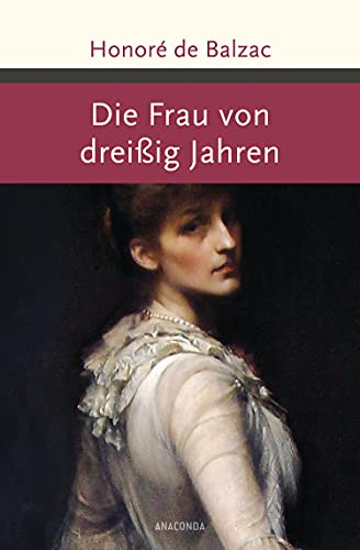 9783730604113: Die Frau von dreiig Jahren