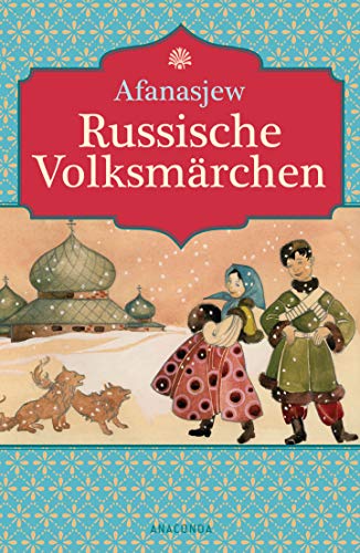 Russische Volksmärchen - Afanasjew Alexander N.