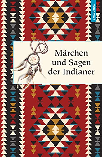 Stock image for Mrchen und Sagen der Indianer Nordamerikas -Language: german for sale by GreatBookPrices