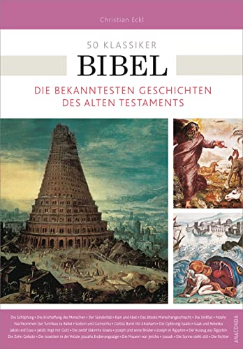 9783730605066: 50 Klassiker Bibel: Die bekanntesten Geschichten des Alten Testaments