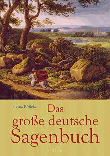 Stock image for Das groe deutsche Sagenbuch for sale by medimops