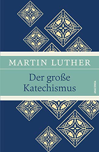 9783730605523: Der groe Katechismus: Leinen-Ausgabe mit Banderole