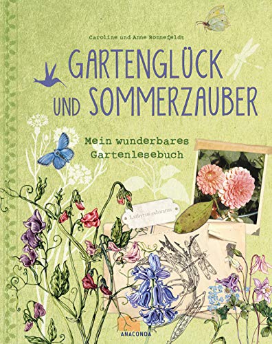 9783730605769: Gartenglck und Sommerzauber: Mein wunderbares Gartenlesebuch