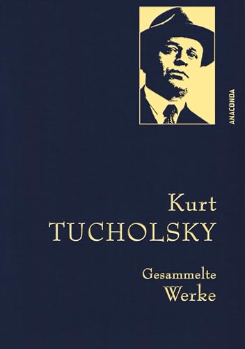 Beispielbild fr Kurt Tucholsky, Gesammelte Werke: Gebunden in feingeprägter Leinenstruktur auf Naturpapier aus Bayern. Mit goldener Schmuckprägung. Enthält u.a. Schloss Gripsholm, Rheinsberg zum Verkauf von WeBuyBooks