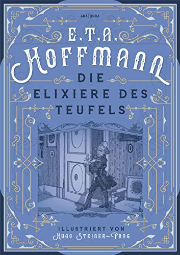 9783730606537: Die Elixiere des Teufels: Illustrierte Schmuckausgabe mit Goldprgung und Lesebndchen