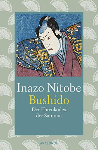 Beispielbild fr Bushido - Der Ehrenkondex der Samurai zum Verkauf von medimops