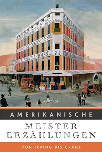 Beispielbild fr Amerikanische Meistererzhlungen: Von Irving bis Crane; Die stilbildende Erzhlkunst von mehr als 20 amerikanischen Autoren, Mit kurzen Autorenportrts zum Verkauf von Buchstube Tiffany