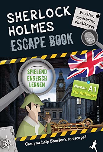 Stock image for Sherlock Holmes Escape Book. Spielend Englisch lernen - fr Anfnger Sprachniveau A1 for sale by GreatBookPrices