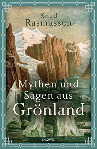 Imagen de archivo de Mythen und Sagen aus Grnland a la venta por GreatBookPrices