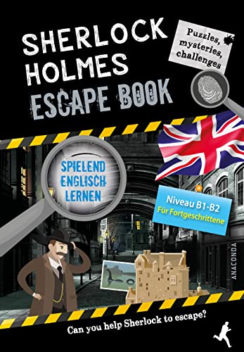 Stock image for Sherlock Holmes Escape Book. Spielend Englisch lernen - fr Fortgeschrittene Sprachniveau B1-B2 for sale by GreatBookPrices