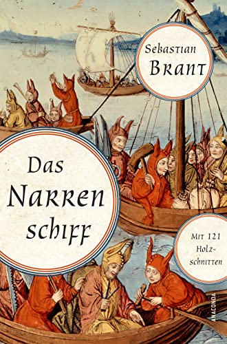 Beispielbild fr Das Narrenschiff: Mit 121 Holzschnitten, einst Albrecht Drer zugeschrieben, in neuer Rechtschreibung zum Verkauf von medimops