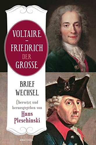 Beispielbild fr Voltaire - Friedrich der Groe. Briefwechsel zum Verkauf von Blackwell's