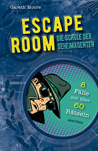 Stock image for ESCAPE ROOM - Die Schule der Geheimagenten. 8 Fälle mit über 60 Rätseln for sale by GreatBookPricesUK