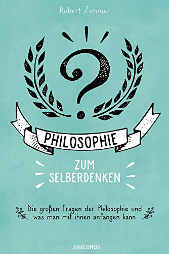Stock image for Philosophie zum Selberdenken for sale by GreatBookPrices