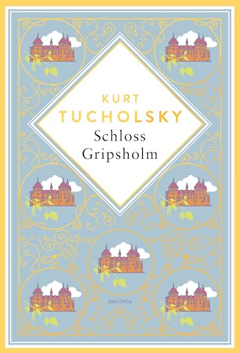 Beispielbild fr Kurt Tucholsky, Schloss Gripsholm. Eine Sommergeschichte. Schmuckausgabe mit Goldprgung zum Verkauf von GreatBookPrices