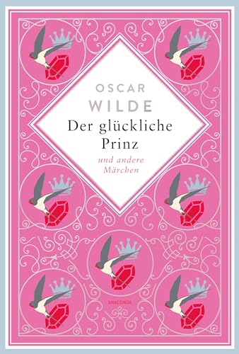Stock image for Oscar Wilde, Der glckliche Prinz. Mrchen. Schmuckausgabe mit Goldprgung for sale by GreatBookPrices