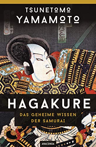 Beispielbild fr Hagakure: Das geheime Wissen der Samurai zum Verkauf von medimops
